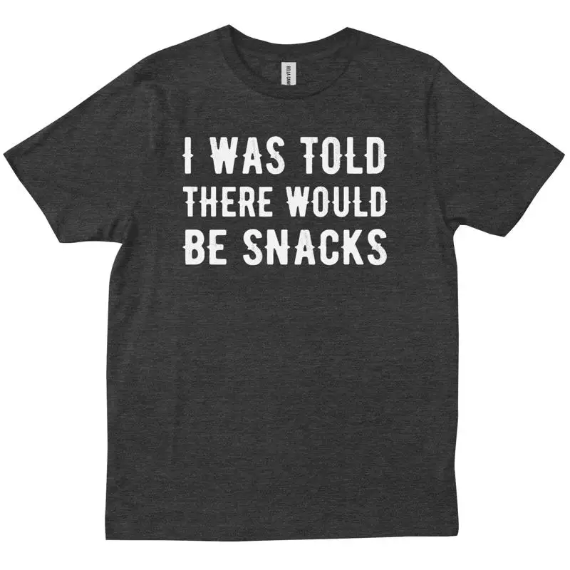 I Was Told There Would Be Snac - Foody Snacks 评论和价格